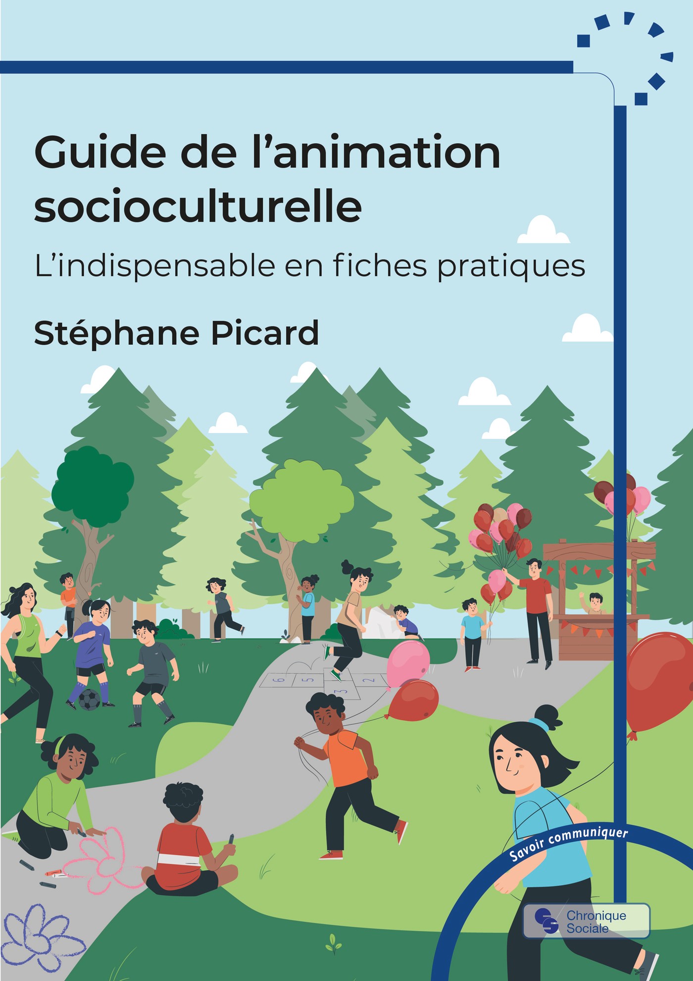 Le guide de l&rsquo;animation socioculturelle
